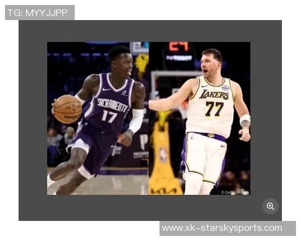 施罗德怒火中烧欲殴打湖人球员国王记者证实目标正是东契奇